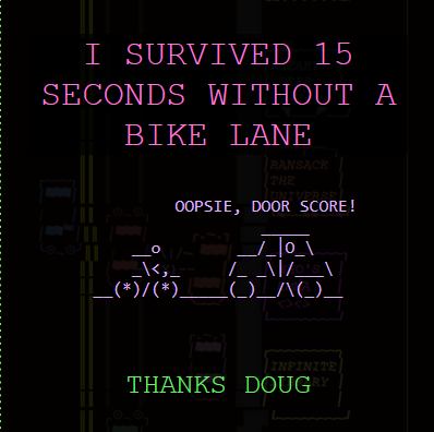 text saying "I survived 15 seconds without a bike lane"