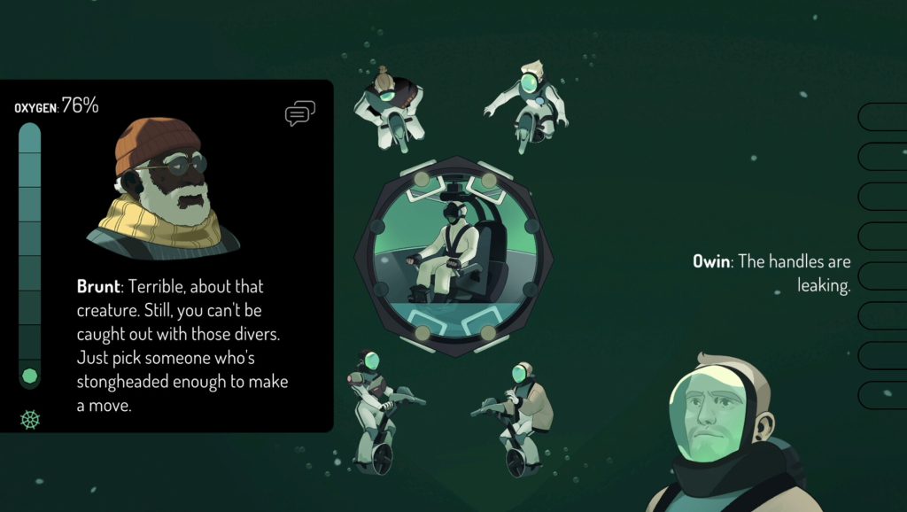 deep sea divers under water and a man saying "terrible, about that creature. Still, you can't be caught out with those diverse. Just pick someone who's strongheaded enough to make a move"