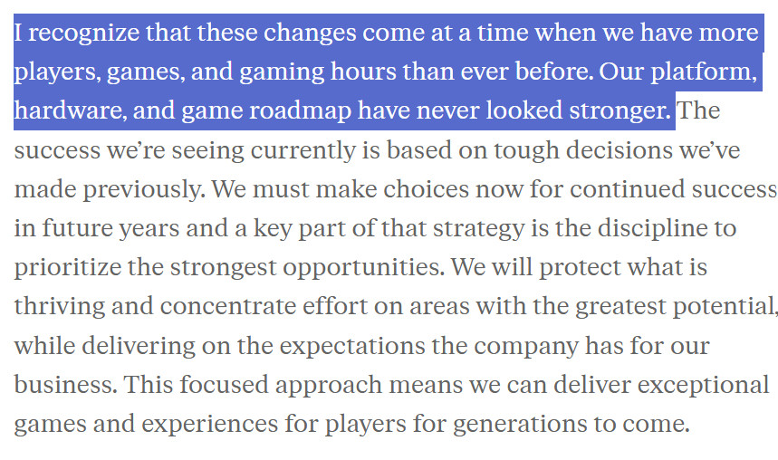 text saying "I recognize that these changes come at a time when we have more players, games, and gaming hours than ever before. Our platform, hardware, and game roadmap have never looked stronger.