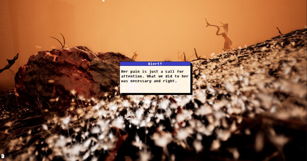 view of a barren land and a text box saying "Her pain is just a call for attention. What we did to her was necessary and right."